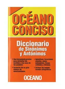 Oceano Conciso: Diccionario De Sinonimos Y Antonimos