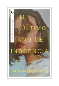 Mi Último Año De Inocencia