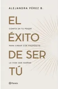 EL ÉXITO DE SER TÚ