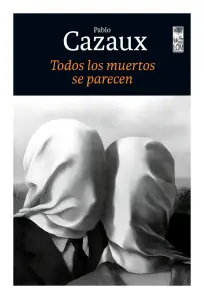 Todos Los Muertos Se Parecen