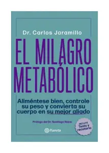 El Milagro Metabólico