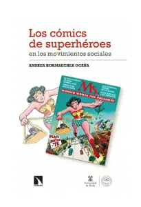 Los Comics De Superheroes En Los Movimientos Sociales
