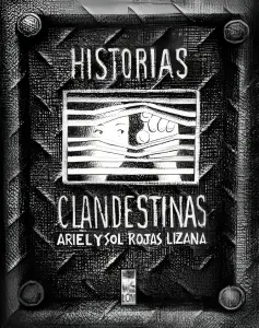 Historias Clandestinas. 2da Edición