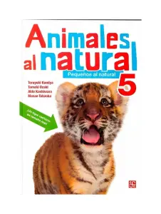 Animales Al Natural 5. Pequeños Al Natural
