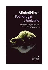 Tecnologia Y Barbarie