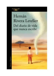 Del Diario De Vida Que Nunca Escribí