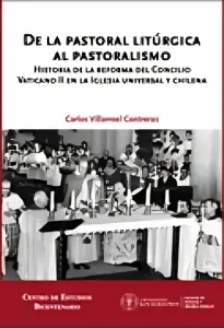 De La Pastoral Litúrgica Al Pastoralismo