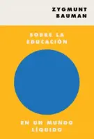 Sobre La Educacion En Un Mundo Liquido