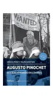Augusto Pinochet: 503 Dias Atrapado En Londres