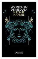 Las Miradas De Medusa