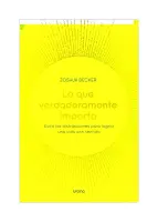 Lo Que Verdaderamente Importa