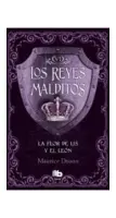 La Flor De Lis Y El Leon. Los Reyes Malditos Vi