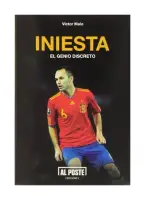 Iniesta: El Genio Discreto