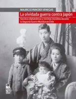 La Olvidada Guerra Contra Japón