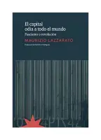 El Capital Odia A Todo El Mundo