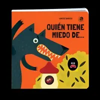 Quien Tiene Miedo...