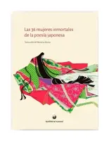 LAS 36 MUJERES INMORTALES DE LA POESÍA JAPONESA