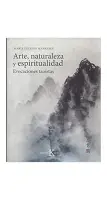 ARTE, NATURALEZA Y ESPIRITUALIDAD