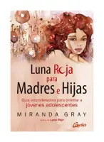 Luna Roja Para Madres E Hijas