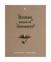 Brotes Entre El Cemento