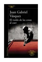 El Ruido De Las Cosas Al Caer