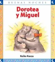 Dorotea Y Miguel