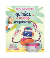 ¡Experimentamos! La Química De Las Cosas Asquerosa