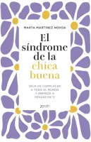 El Síndrome De La Chica Buena