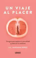 Un Viaje Al Placer