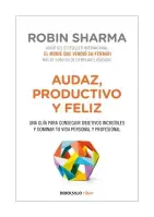 Audaz, Productivo Y Feliz