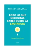Todo Lo Que Necesitas Saber Sobre La Lactancia