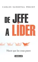 De Jefe A Lider
