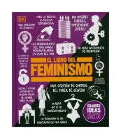 Grandes Ideas - El Libro Del Feminismo