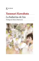 La Bailarina De Izu. Edición 2024
