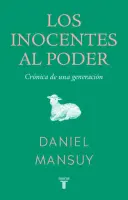 Los Inocentes Al Poder