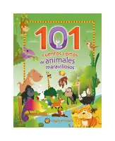 101 Cuentos Cortos De Animales Maravillosos