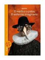 El Médico A Palos / El Enfermo Imaginario