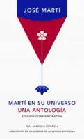 MARTI EN SU UNIVERSO. ANTOLOGIA