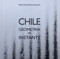 Chile, Geometria Del Instante
