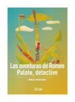 Las Aventuras De Romeo Palote Detective