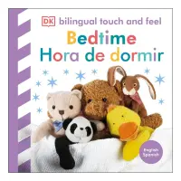 Bilingual Touch And Feel - Bedtime / Hora De Dormir