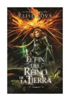El Fin Del Reino De La Tierra