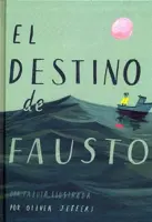 El Destino De Fausto