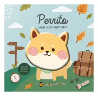 Perrito Juega A Ser Explorador - Amigos Squishy