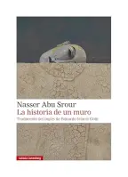 La Historia De Un Muro