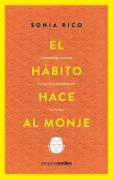 El Hábito Hace Al Monje