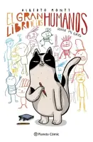 El Gran Libro De Los Humanos Segun Mi Gato