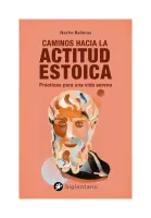 Caminos Hacia La Actitud Estoica