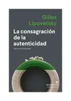 La Consagración De La Autenticidad