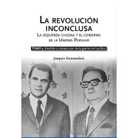 La Revolución Inconclusa Tomo 3